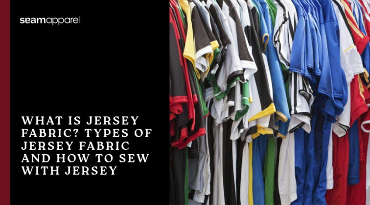 All you need to understand: What is a jersey, and its type?