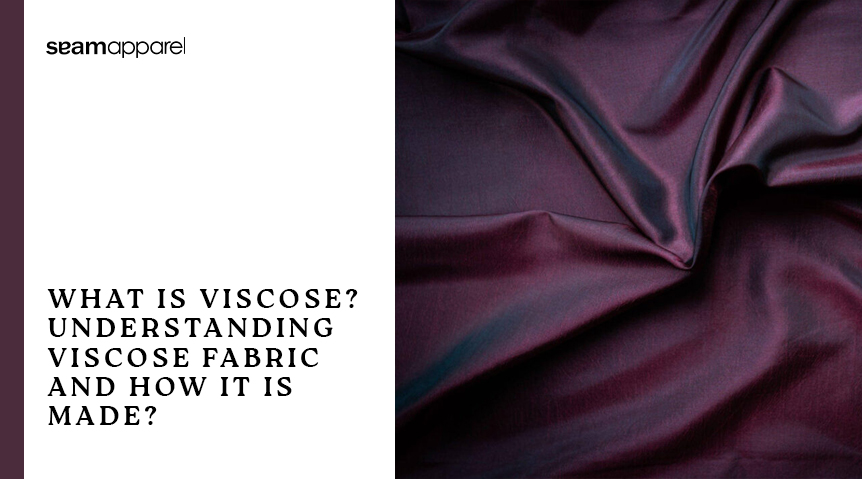 What is Viscose/ Rayon? How it's made? 