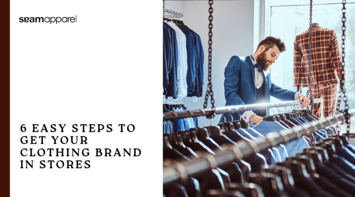 get-your-clothing-brand-in-stores