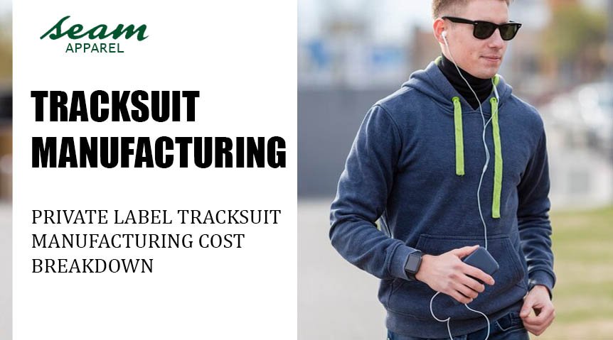 Private Label Tracksuit Manufacturing Cost Breakdown