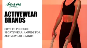 Cost to Produce Sportswear