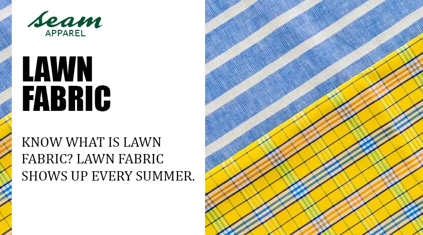 What Is Lawn Fabric?